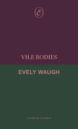 Vile Bodies