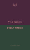 Vile Bodies