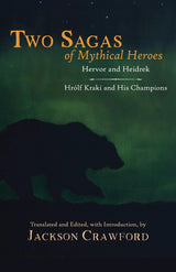 Two Sagas of Mythical Heroes