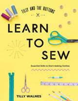 Tilly and the Buttons: Learn to Sew