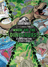 Jurassic World: Where are the Dinosaurs? A Search-and-Find Activity Book (Universal)