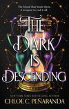 The Dark is Descending
