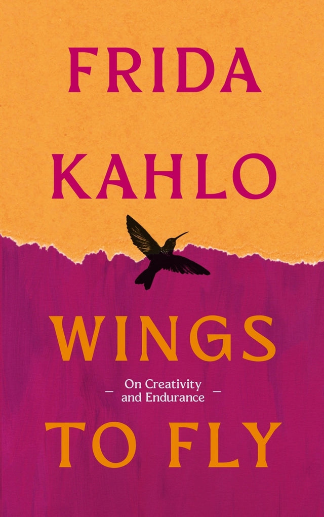 Wings to Fly: Frida Kahlo