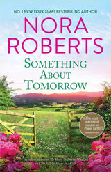 Something About Tomorrow/The Heart Of Devin MacKade/The Fall Of Shane MacKade