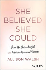 She Believed She Could