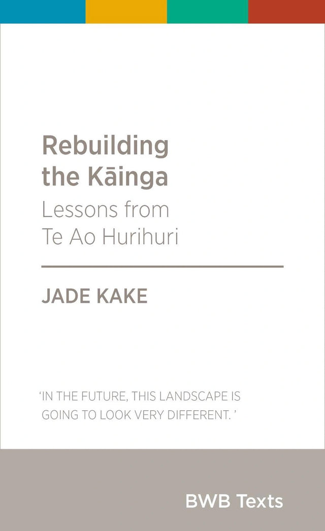 Rebuilding the Kainga