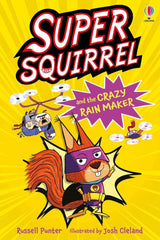 Supersquirrel and the Crazy Rain Maker