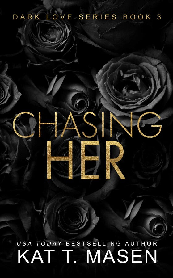 Chasing Her