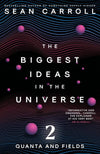The Biggest Ideas in the Universe 2