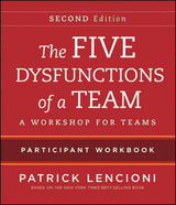 The Five Dysfunctions of a Team
