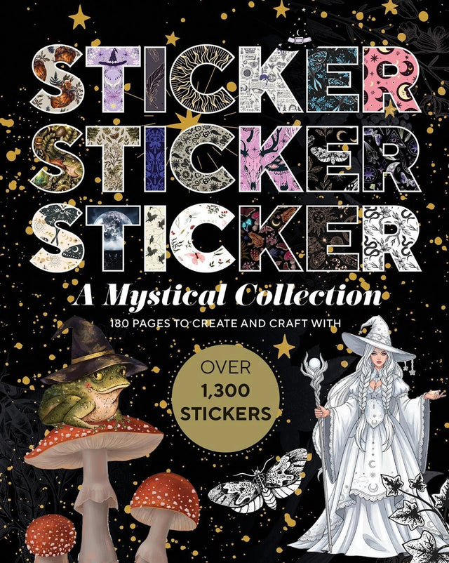 Sticker Sticker Sticker: A Mystical Collection