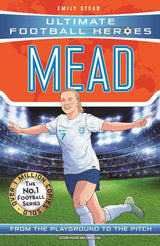 Ultimate Football Heroes: Mead (Wing Wizards 9)