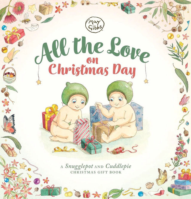 All The Love On Christmas Day (May Gibbs)