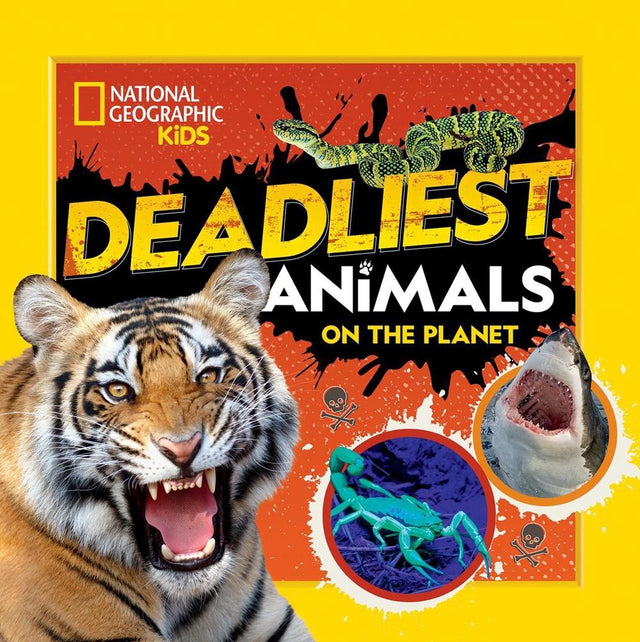 Deadliest Animals on the Planet (Disney: National Geographic Kids)