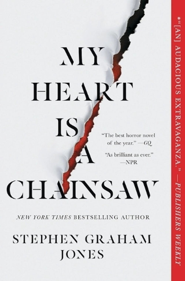My Heart Is a Chainsaw