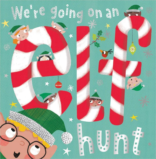 We're Going On An Elf Hunt