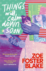 Things Will Calm Down Soon