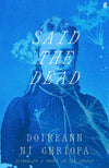 Said the Dead