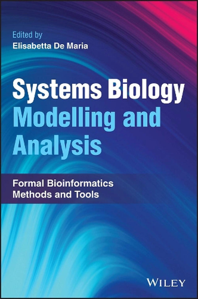 Systems Biology Modelling and Analysis
