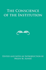 The Conscience of the Institution