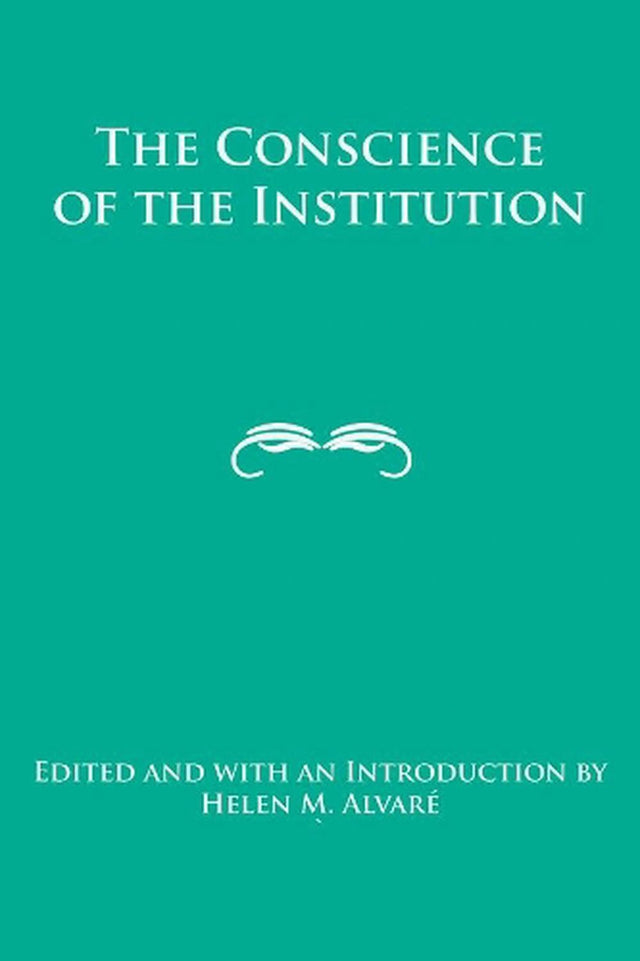 The Conscience of the Institution