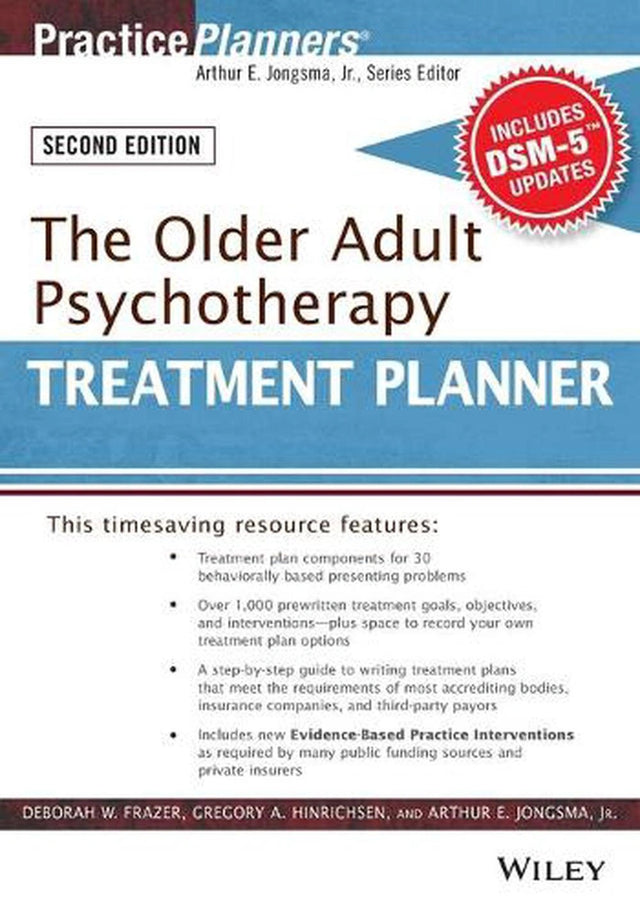 The Older Adult Psychotherapy Treatment Planner, with DSM-5 Updates, 2nd Edition