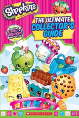 Shopkins: Ultimate Collector's Guide