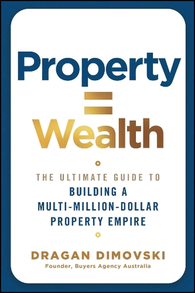 Property = Wealth