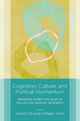 Cognition, Culture, and Political Momentum