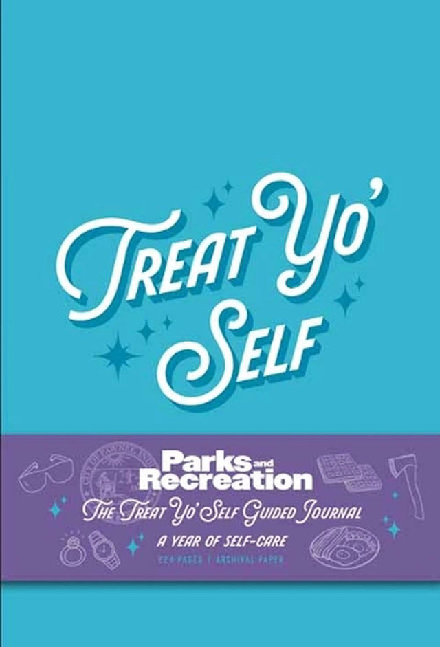 Parks and Recreation: The Treat Yo' Self Guided Journal
