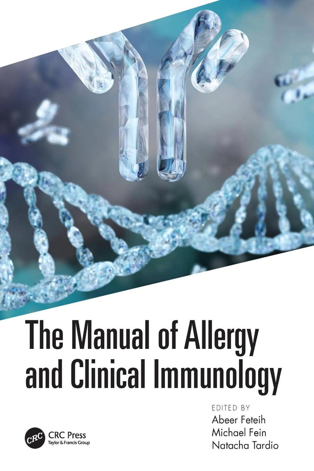 The Manual of Allergy and Clinical Immunology