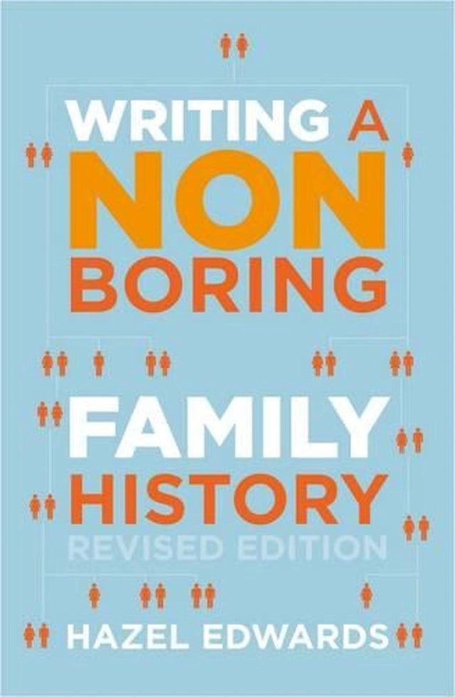 Writing a Non-boring Family History
