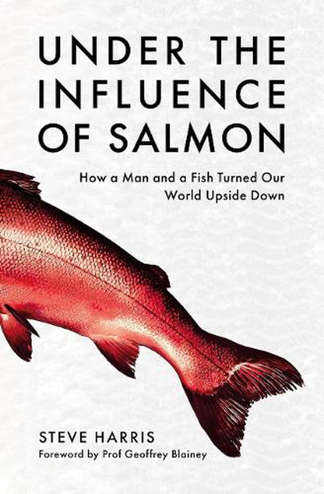Under the Influence of Salmon