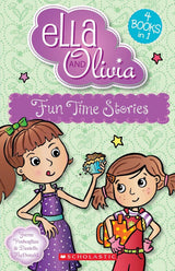 Fun Time Stories (Ella and Olivia: 4 Books in 1)
