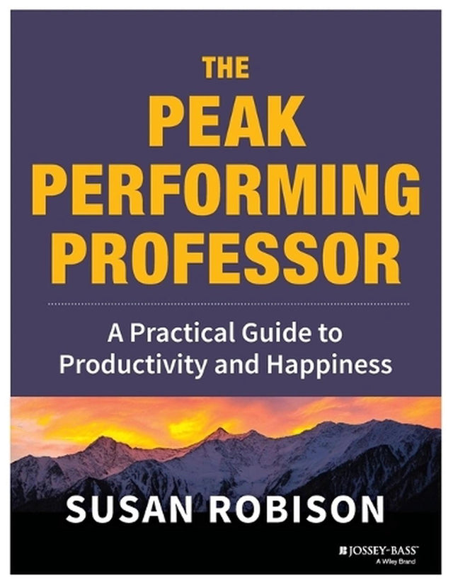 The Peak Performing Professor