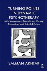 Turning Points in Dynamic Psychotherapy
