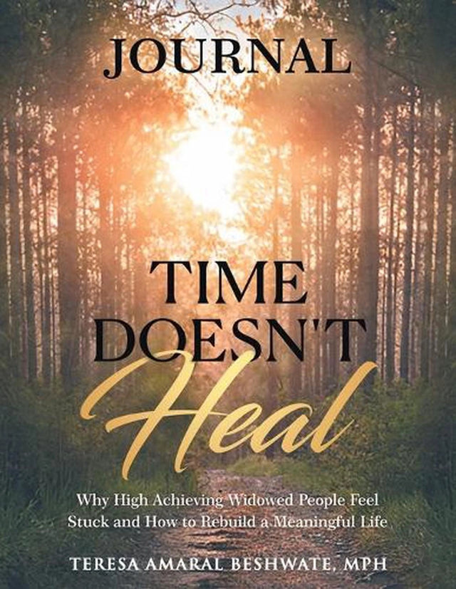 Time Doesn't Heal Journal