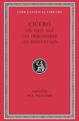 On Old Age. On Friendship. On Divination