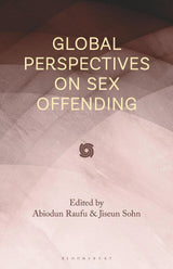Global Perspectives on Sex Offending