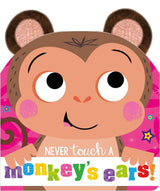 Never Touch A Monkey's Ears!