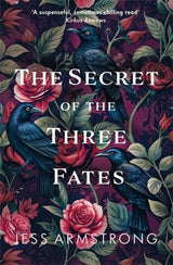 The Secret of the Three Fates