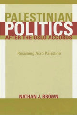 Palestinian Politics after the Oslo Accords