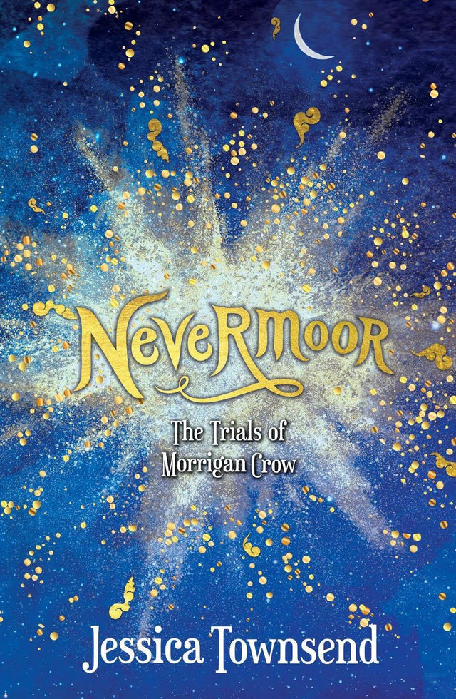 Nevermoor: The Trials of Morrigan Crow