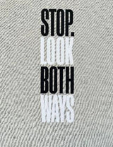 Stop Look Both Ways