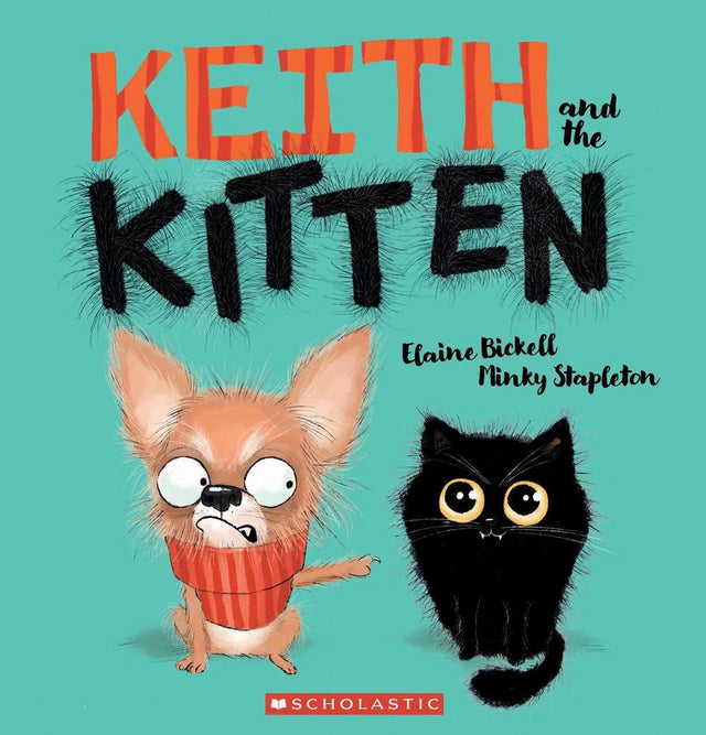 Keith and the Kitten (Keith Vs Queenie, Book #1)