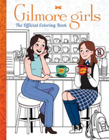 Gilmore Girls: The Official Coloring Book