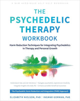 The Psychedelic Therapy Workbook