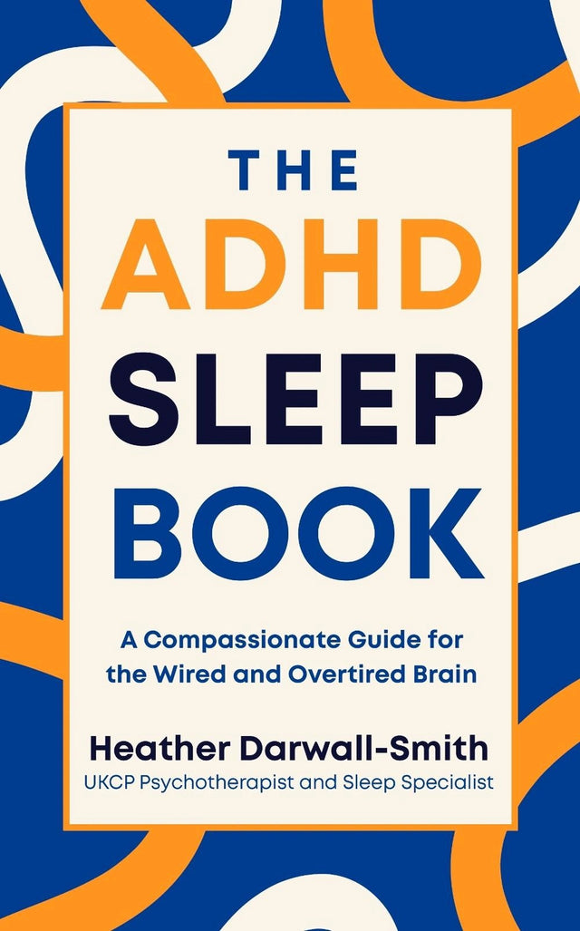 The ADHD Sleep Book