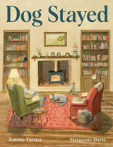 Dog Stayed