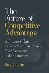 The Future of Competitive Advantage